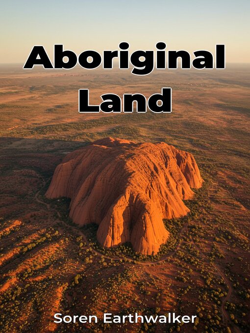 Title details for Aboriginal Land by Soren Earthwalker - Available